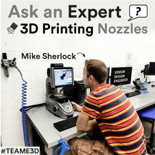 An Interview (of sorts) with E3D’s Nozzle Expert – Mike Sherlock #AskAnExpert