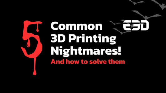 5 common 3D printing nightmares! And how to solve them